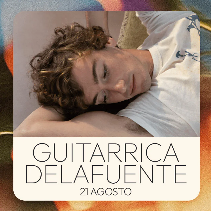 Young man sleeping with a poster-style banner reading 'GUITARRICA DELAFUENTE' and '21 AGOSTO' overlaying the image.
